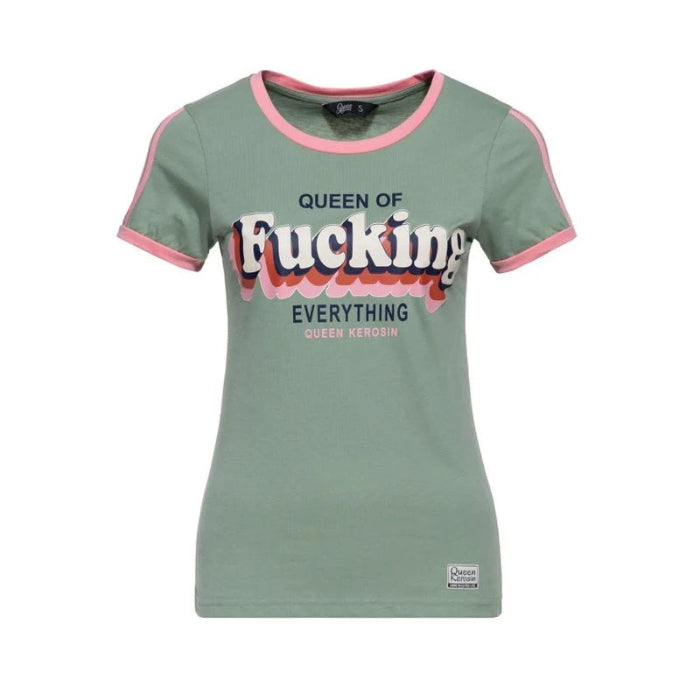 Queen Kerosin T-Shirt 'Queen Of Fucking Everything' in Grün