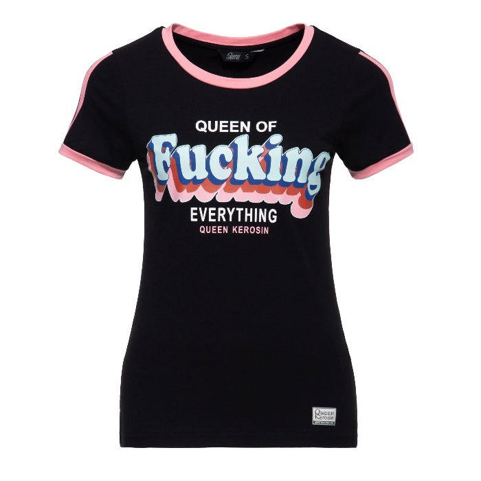 Queen Kerosin T-Shirt 'Queen Of Fucking Everything' in Scwarz